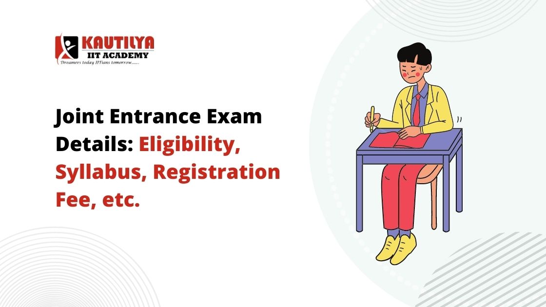 joint entrance exam details